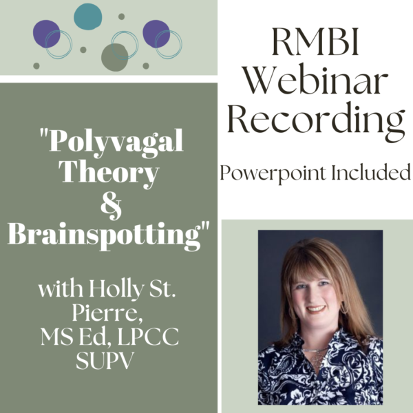 "Polyvagal Theory & Brainspotting" with Holly St. Pierre