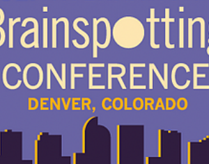 Brainspotting Conference, Denver, CO