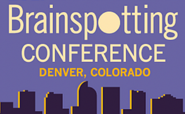 Brainspotting Conference, Denver, CO