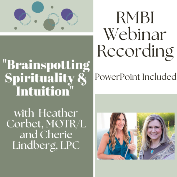 "Brainspotting, Spirituality, & Intuition" with Heather Corbet & Cherie Lindberg