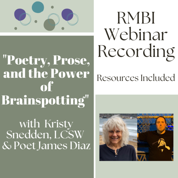 "Poetry, Prose, & the Power of Brainspotting" with Kristy Snedden