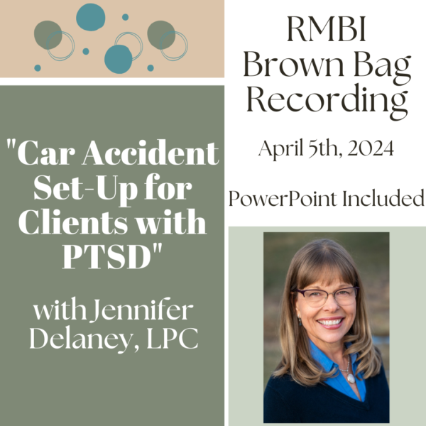 "Car Accident Set-Up for Clients with PTSD" with Jennifer Delaney