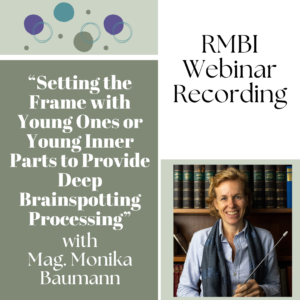 Setting The Frame with Young Ones or Young Inner Parts to Provide Deep Brainspotting Processing