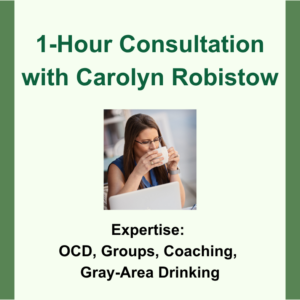 1-hour Consultation with Carolyn Robistow. Headshot of Carolyn drinking coffee at computer. Expertise: OCD, Groups, Coaching, Gray-Area Drinking.