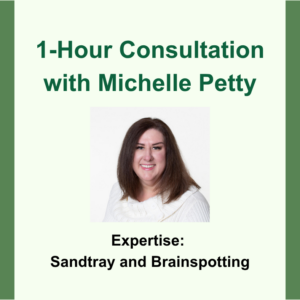 1-Hour Consultation with Michelle Petty. Headshot image of Michelle Petty. Expertise: Sentry and Brainspotting